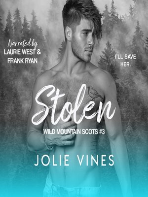 cover image of Stolen (Wild Mountain Scots, #3)